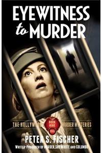 Eyewitness to Murder