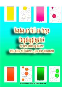 Verden er full av farge fargeleggingsbok for barn, voksne og seniorer bruke sidene til å dekorere, gave eller minnesmerke