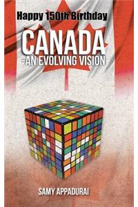 Canada-An Evolving Vision