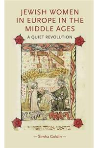 Jewish Women in Europe in the Middle Ages