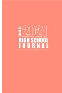 High School Journal - Class of 2021