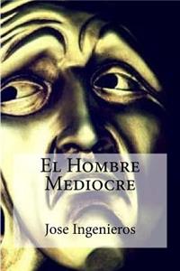 Hombre Mediocre