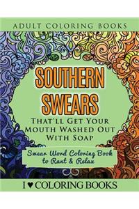 Southern Swears That'll Get Your Mouth Washed Out With Soap