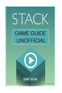 Stack Game Guide Unofficial