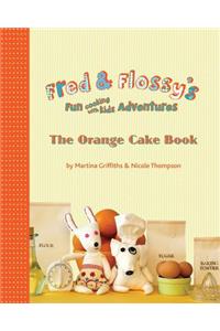 Fred and Flossy's Fun Cooking With Kids Adventures