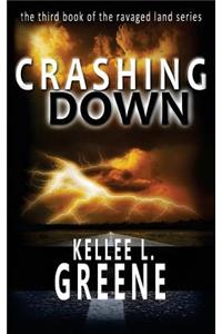 Crashing Down - A Post-Apocalyptic Novel