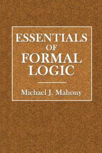 Essentials of Formal Logic