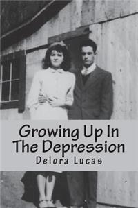 Growing Up In The Depression
