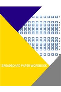 Breadboard Paper Workbook