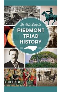 On This Day in Piedmont Triad History