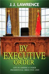 By Executive Order