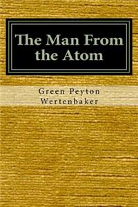 The Man From the Atom