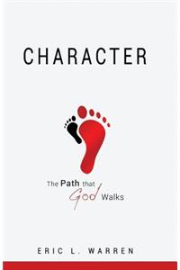 Character The Path that God Walks