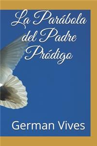 Parabola del Padre Prodigo