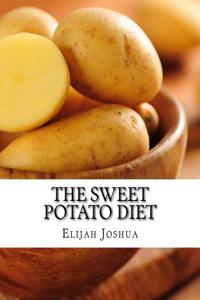 The Sweet Potato Diet
