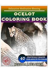 Ocelot Coloring Book for Adults Relaxation Meditation Blessing