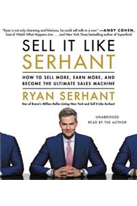 Sell It Like Serhant