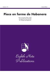 Piece En Forme de Habanera: Trumpet and Keyboard