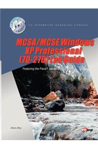 MCSA/MCSE Windows XP Professional (70-270) Lab Guide
