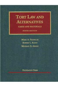 Tort Law and Alternatives