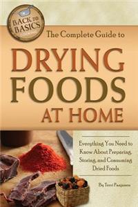 The Complete Guide to Drying Foods at Home