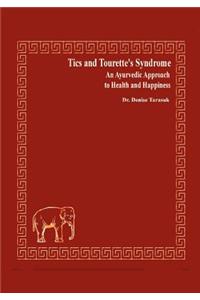 Tics and Tourette's Syndrome