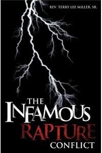 The Infamous Rapture Conflict