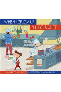 I'll Be a Chef