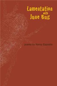 Lamentation with June Bug