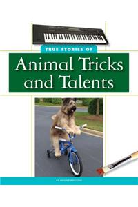 True Stories of Animal Tricks and Talents