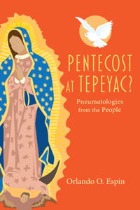 Pentecost at Tepeyac