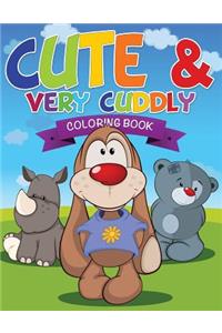 Cute and Very Cuddly Coloring Book