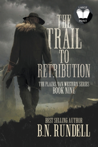 Trail to Retribution