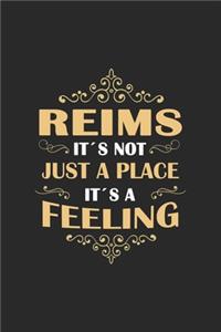 Reims Its not just a place its a feeling