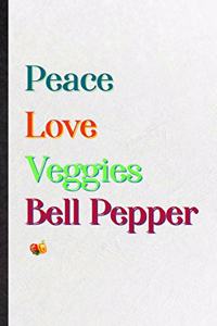 Peace Love Veggies Bell Pepper