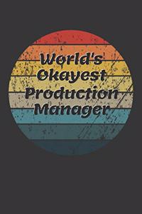 World's Okayest Production Manager Notebook