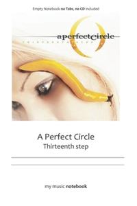 A Perfect Circle Thirteenth Step