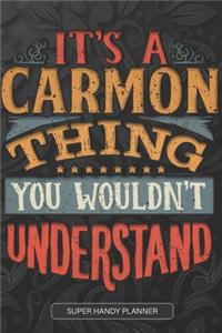 It's A Carmon Thing You Wouldn't Understand