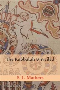 The Kabbalah Unveiled