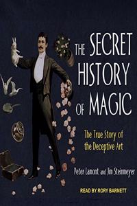 Secret History of Magic Lib/E