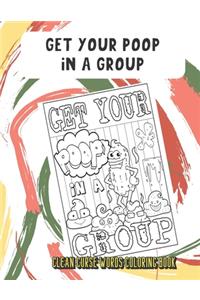 Get Your Poop In A Group Clean Curse Words Coloring Book