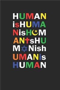 Human Is Human Notebook - Christian Gay Journal Planner Lesbian