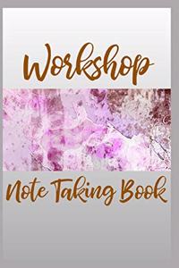 Workshop Note Taking Book