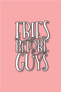 Fries Before Guys
