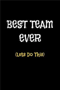 Best Team Ever (Lets Do This)