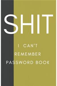 Shit I Can't Remember