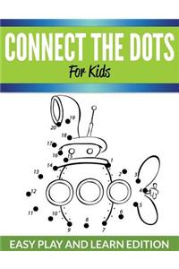 Connect The Dots For Kids