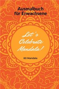 60 Mandala Ausmalbuch für Erwachsene