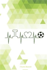I Love Soccer