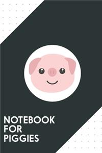 Notebook for Piggies